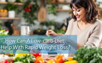 Low-carb Diet For Weight Loss: The Rapid Solution You Need